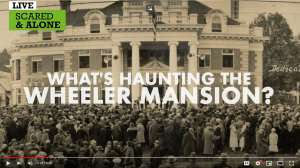 What’s Haunting Revival Wheeler Mansion?