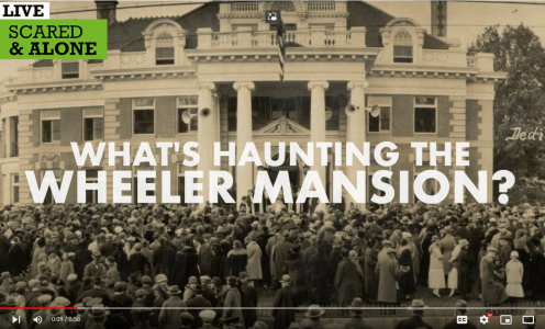 Scared & Alone – What’s Haunting Revival Wheeler Mansion?